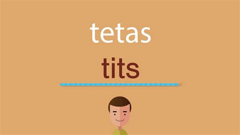 tetas en ingles|Teta .